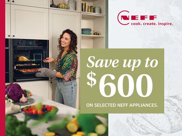 Save up to $600 on selected NEFF appliances
