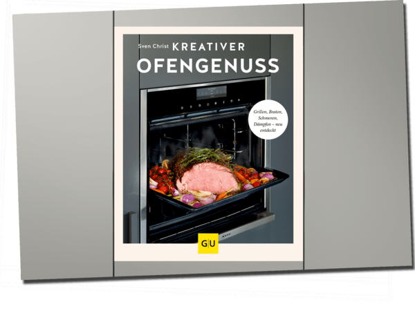 Das NEFF Kochbuch "Kreativer Ofengenuss"
