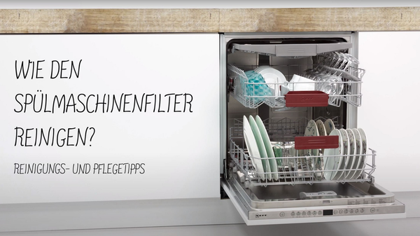 Spülmaschinenfilter reinigen: E22 Fehlerbehebung