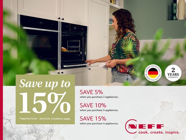 Save up to 15% on selected NEFF appliances