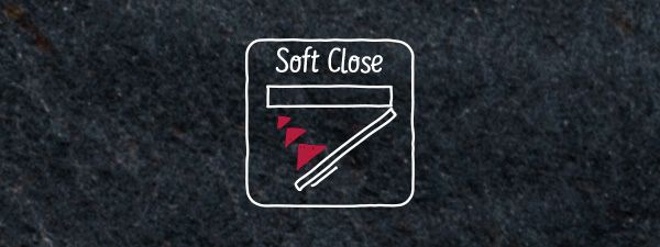 Soft Close